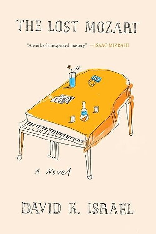 The Lost Mozart by David K. Israel