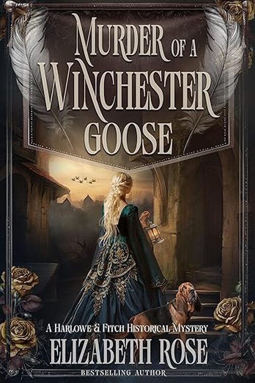 Murder of a Winchester Goose by Elizabeth Rose