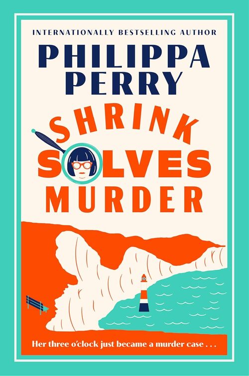Shrink Solves Murder by Philippa Perry