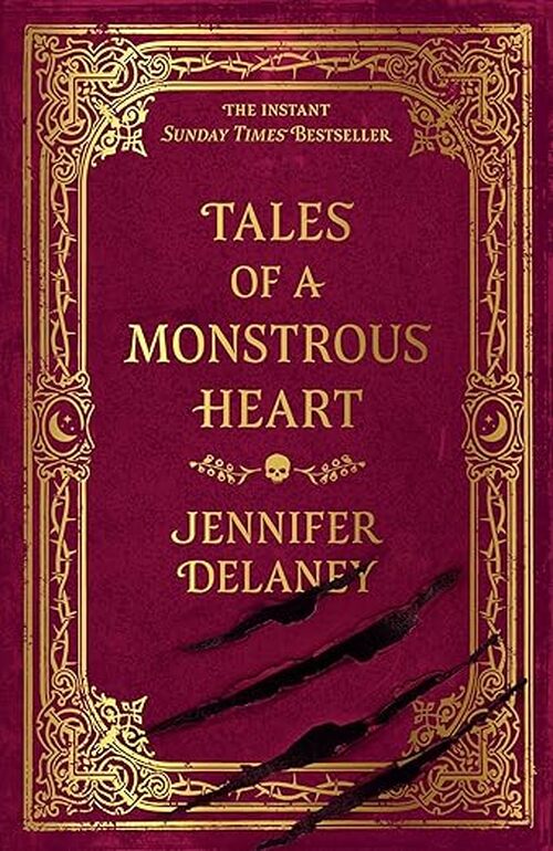 Tales of a Monstrous Heart by Jennifer Delaney