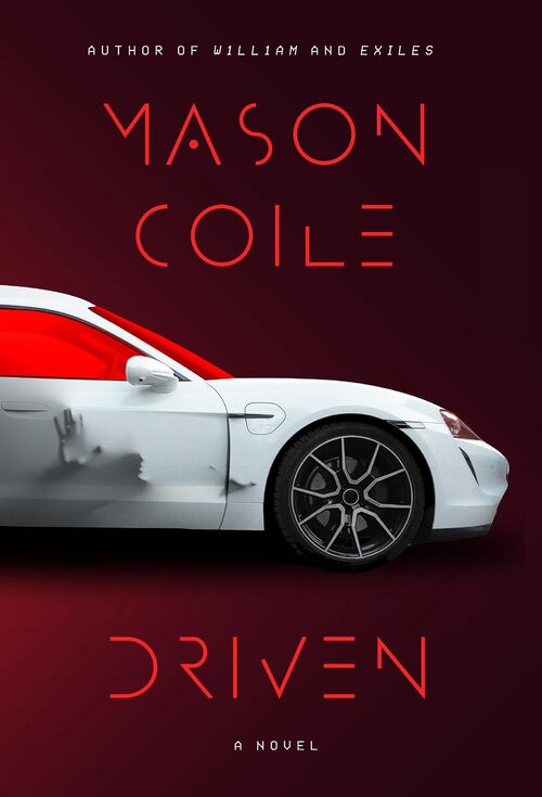 Driven by Mason Coile
