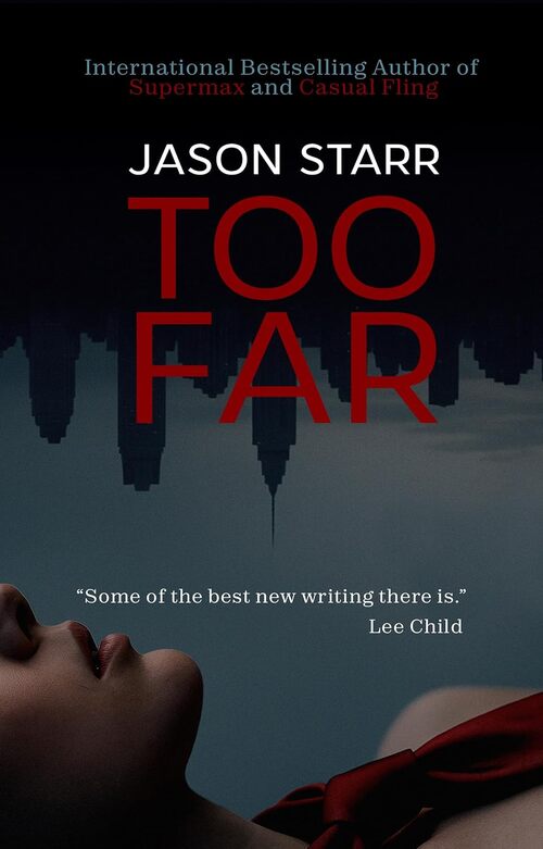 Too Far by Jason Starr