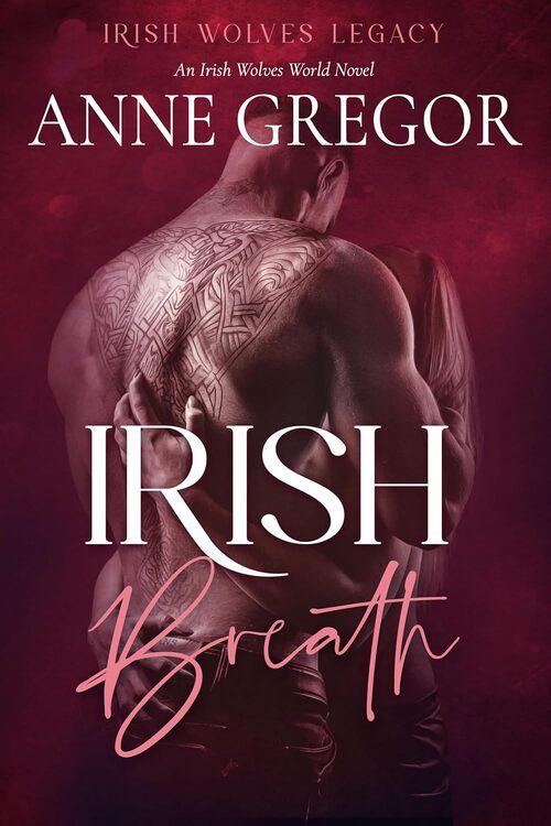 Irish Breath by Anne Gregor