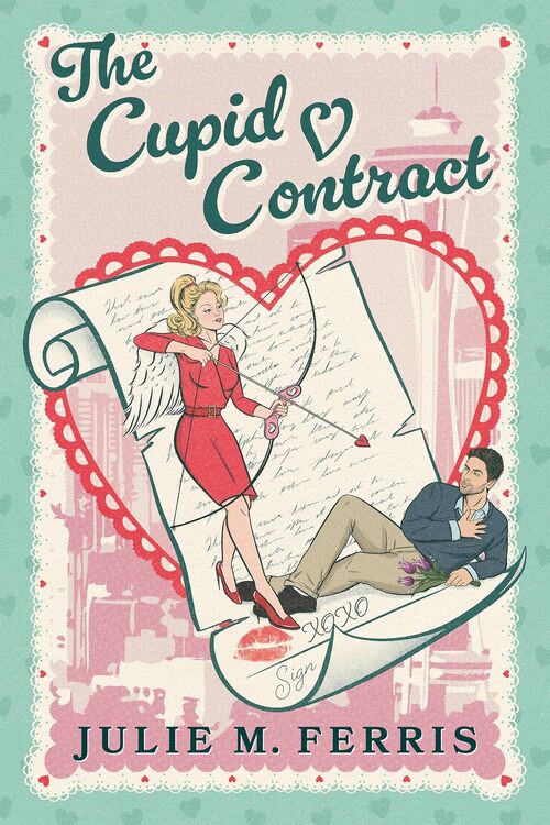 The Cupid Contract by Julie M. Ferris
