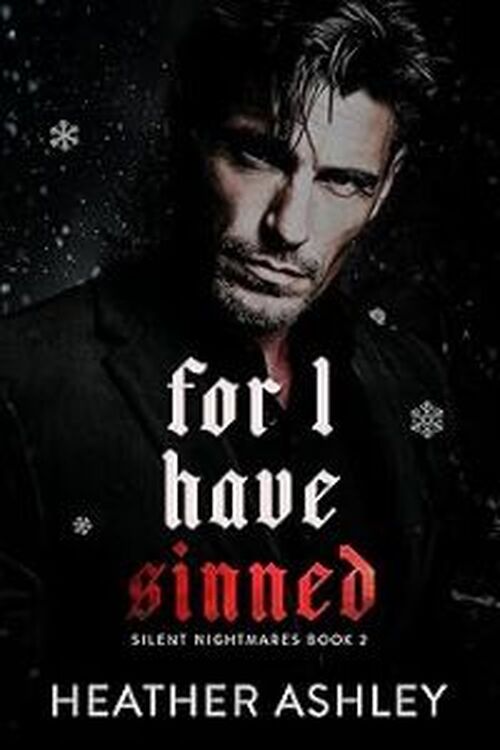 For I Have Sinned by Heather Ashley