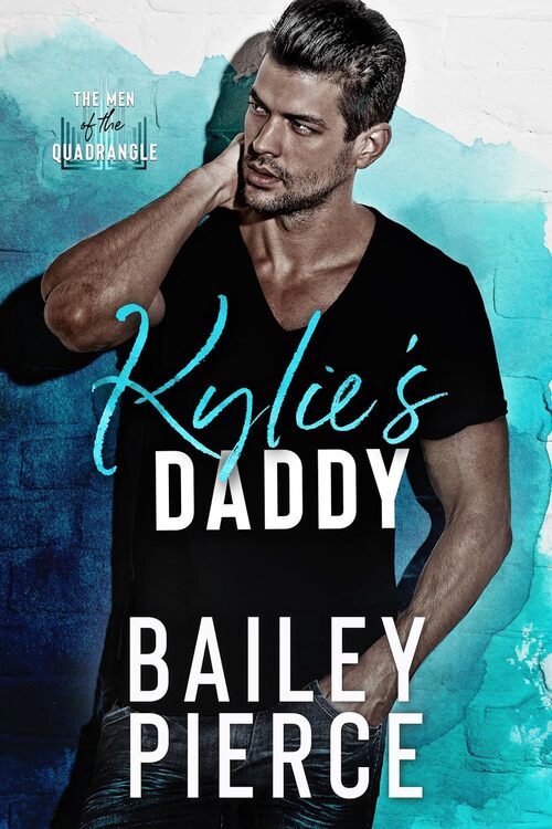 Kylie's Daddy by Bailey Pierce