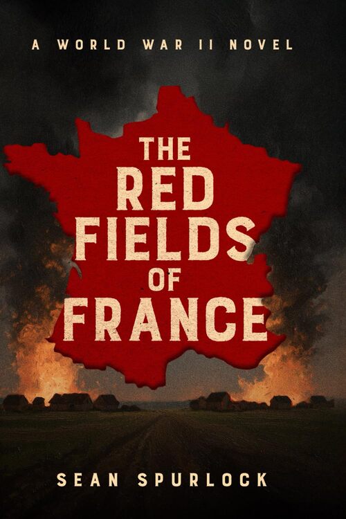 The Red Fields of France by Sean Spurlock