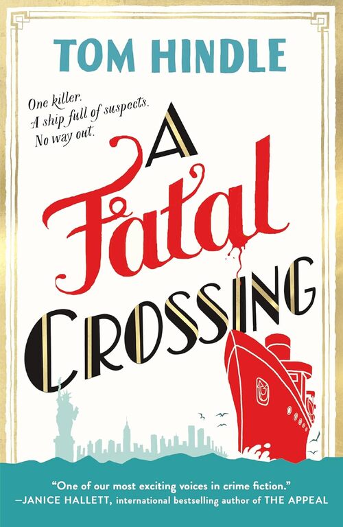 A Fatal Crossing by Tom Hindle
