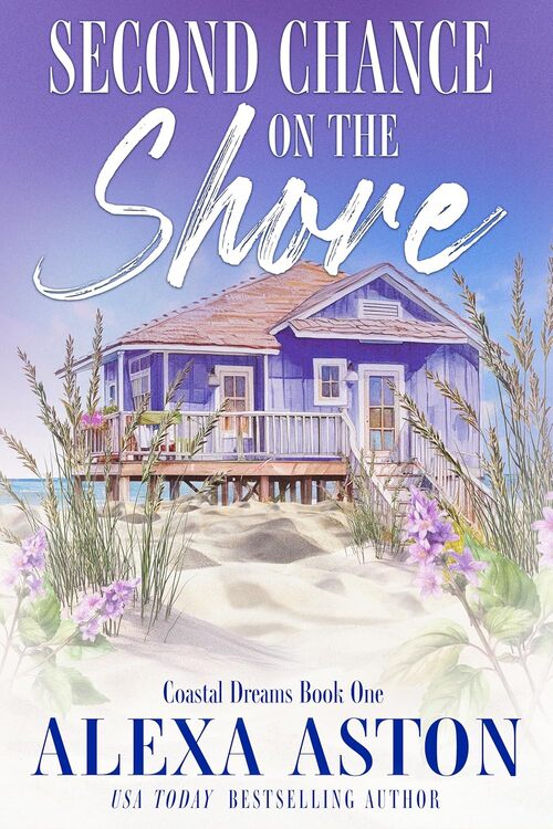 Second Chance on the Shore by Alexa Aston
