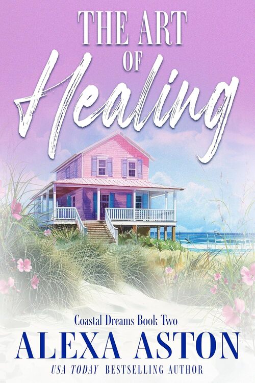 The Art of Healing by Alexa Aston