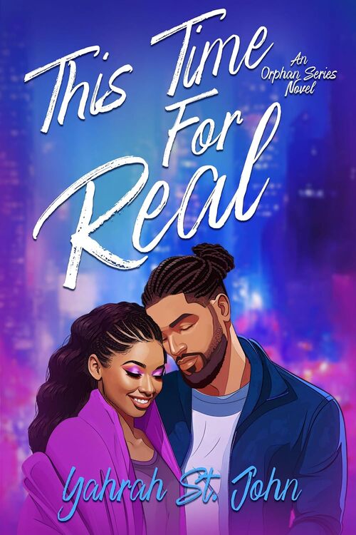 This Time for Real by Yahrah St. John