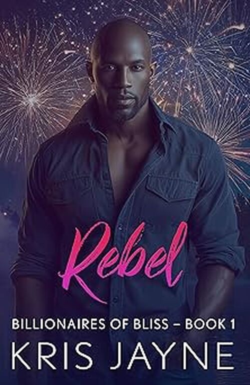 Rebel by Kris Jayne