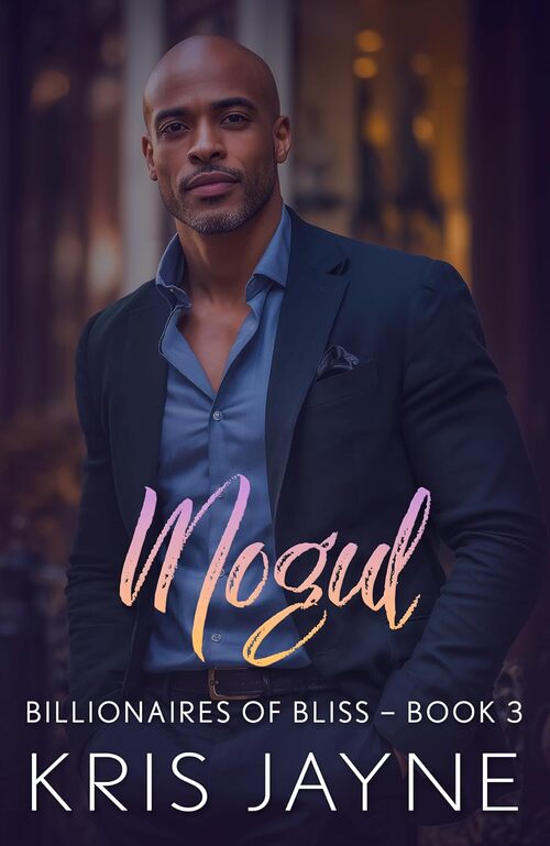 Mogul by Kris Jayne