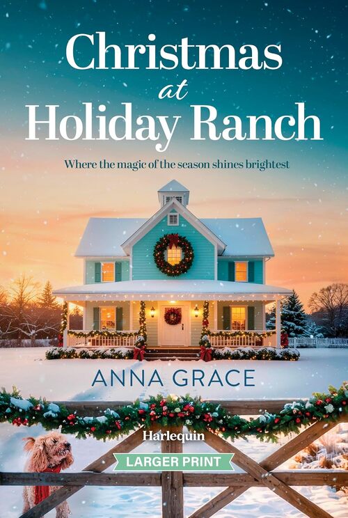 Christmas at Holiday Ranch by Anna Grace