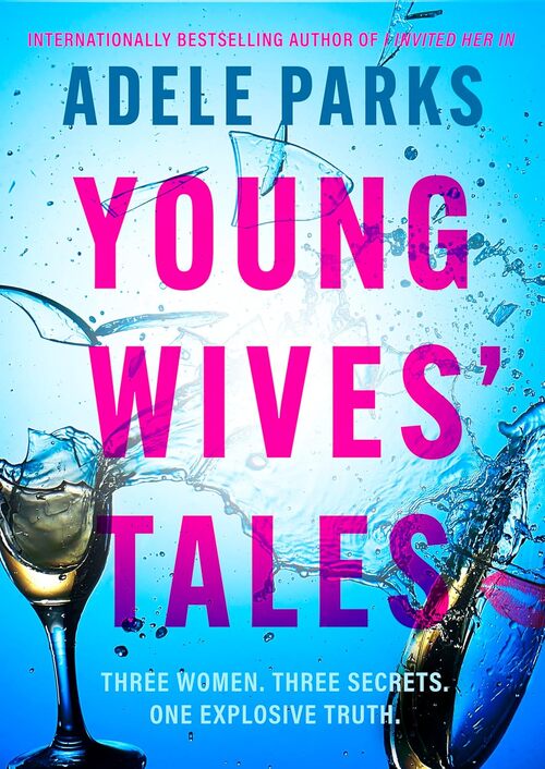 Young Wives' Tales by Adele Parks