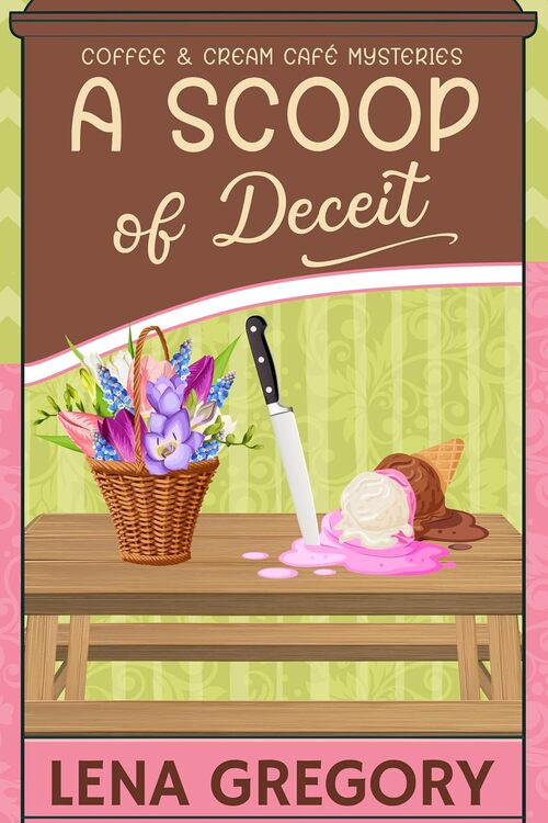 A Scoop of Deceit by Lena Gregory