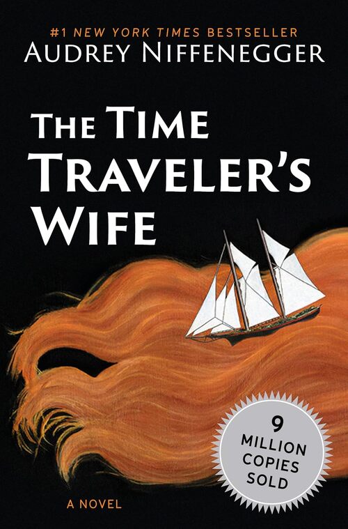 The Time Traveler's Wife by Audrey Niffenegger