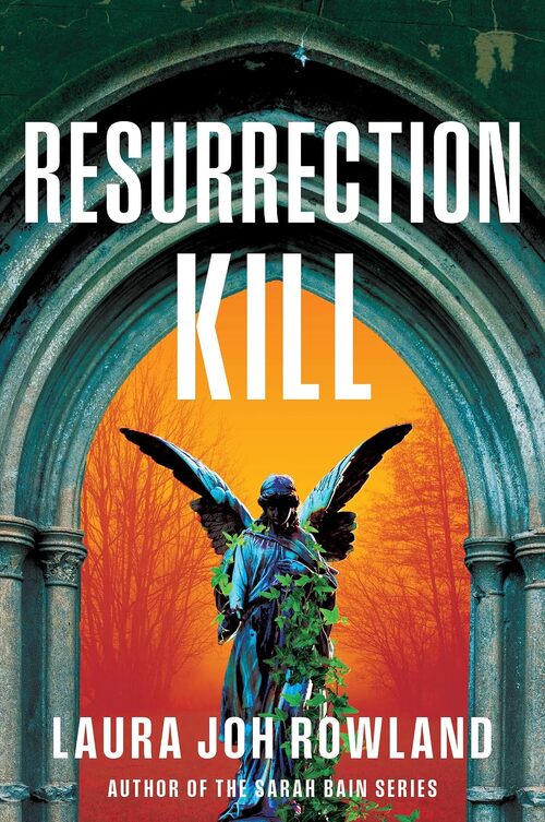 Resurrection Kill by Laura Joh Rowland