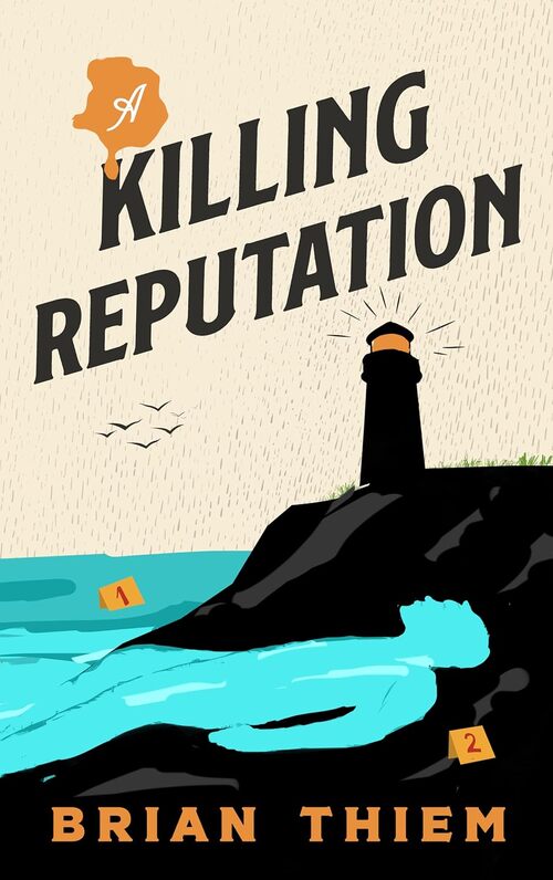 A Killing Reputation by Brian Thiem