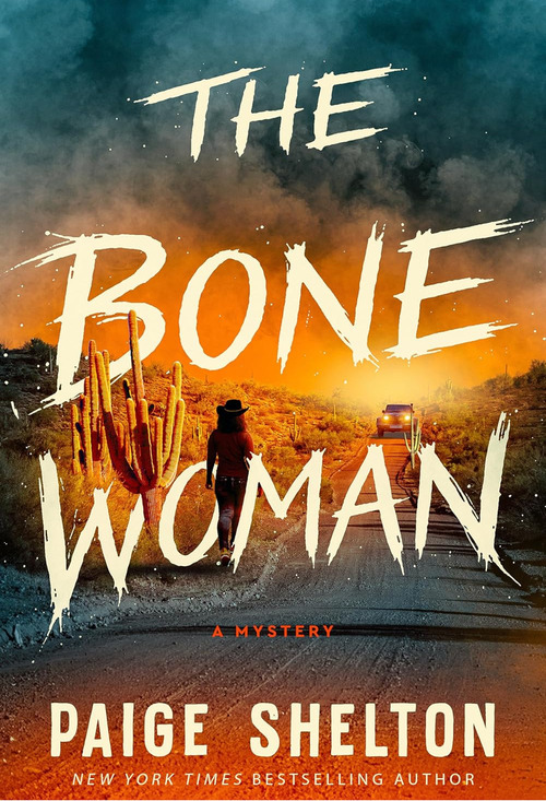 The Bone Woman by Paige Shelton