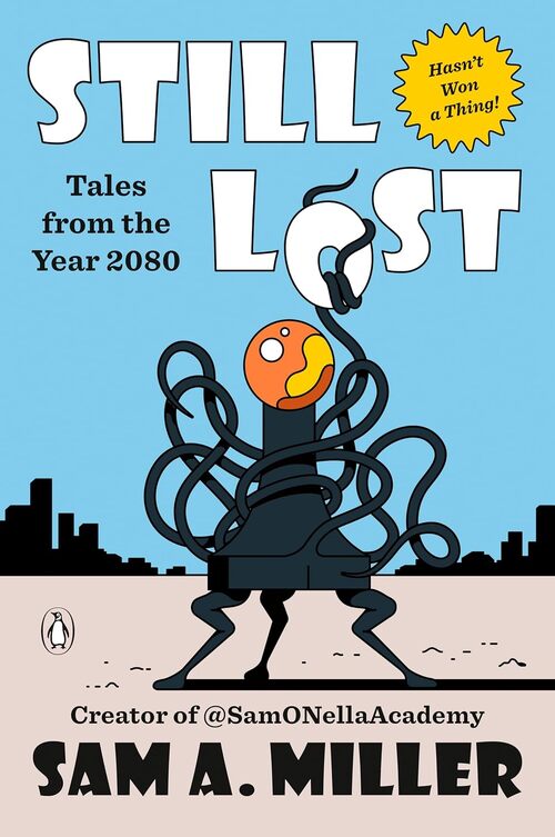 Still Lost by Sam A Miller