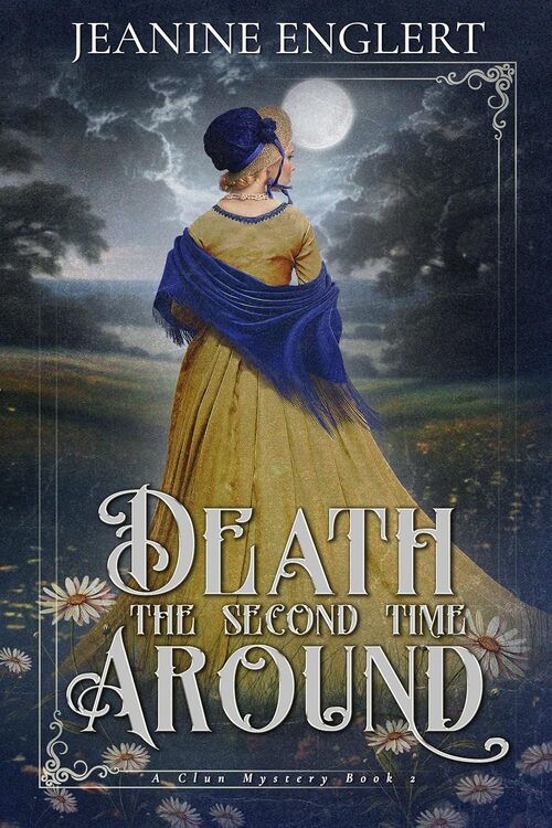 Death the Second Time Around by Jeanine Englert