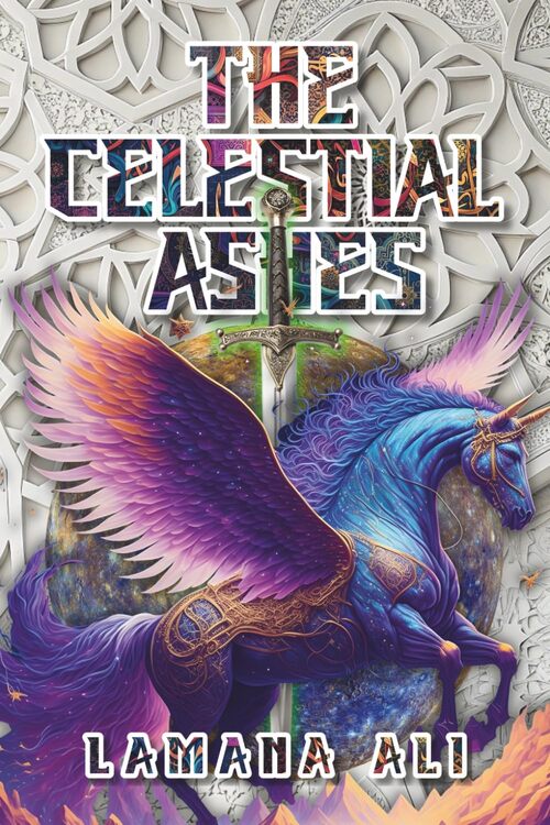 The Celestial Ashes by Lamana Ali
