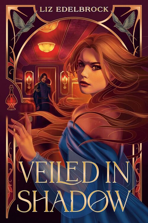 Veiled in Shadow by Liz Edelbrock