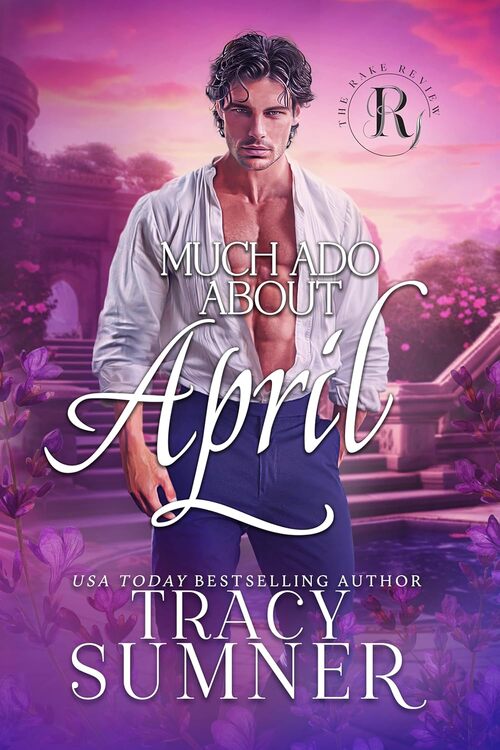 Much Ado About April by Tracy Sumner