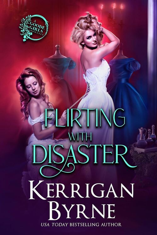 Flirting With Disaster by Kerrigan Byrne