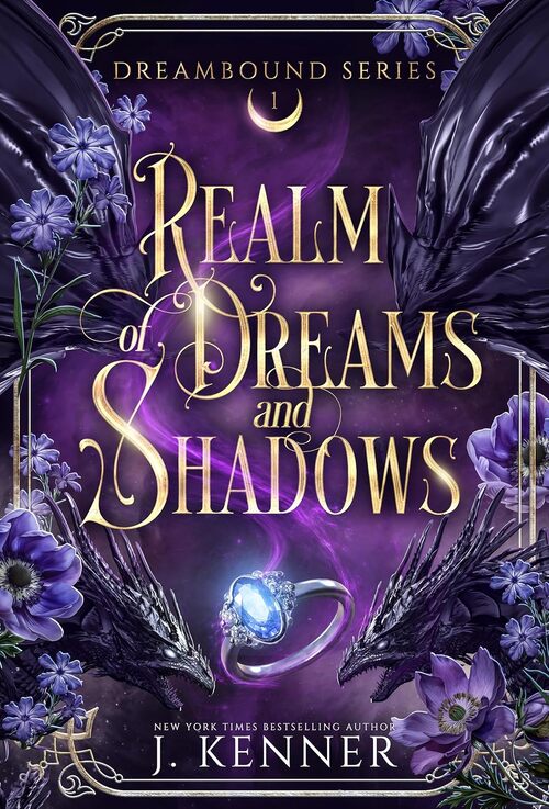 Realm of Dreams & Shadows by J. Kenner