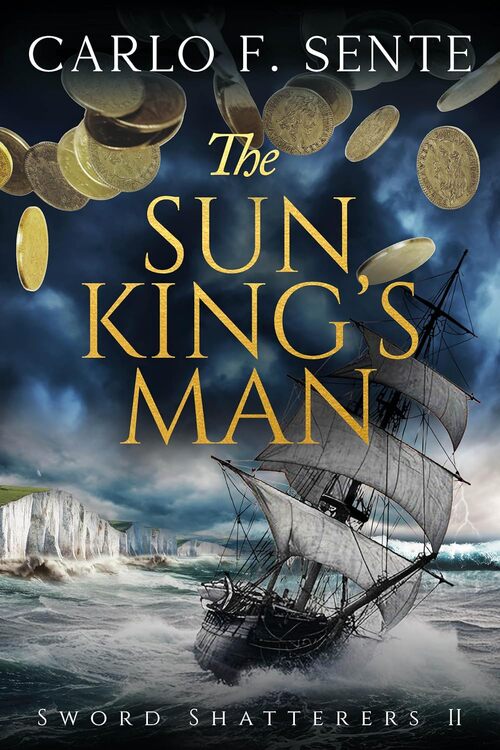 The Sun King's Man by Carlo F. Sente