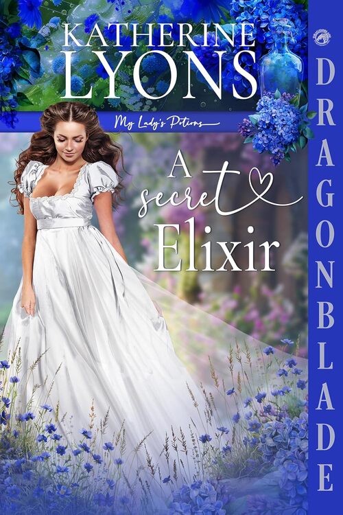 A Secret Elixir by Katherine Lyons