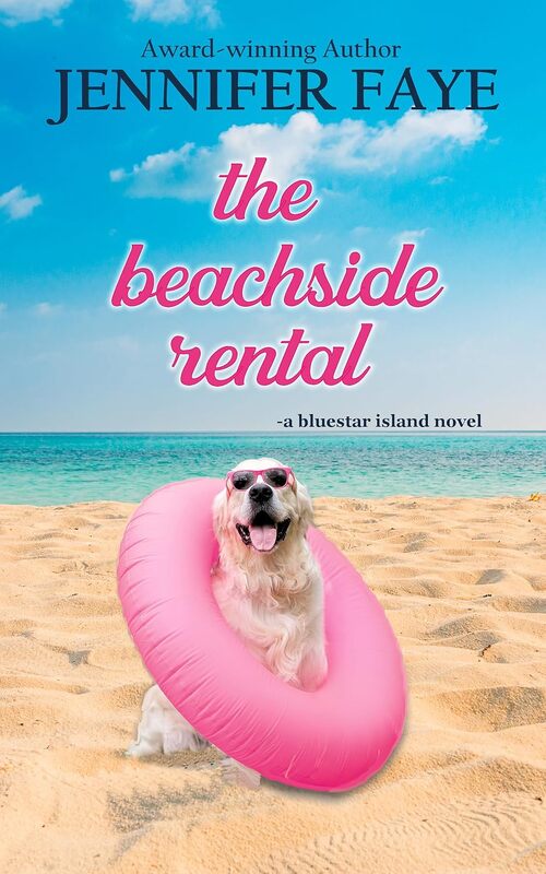 The Beachside Rental by Jennifer Faye