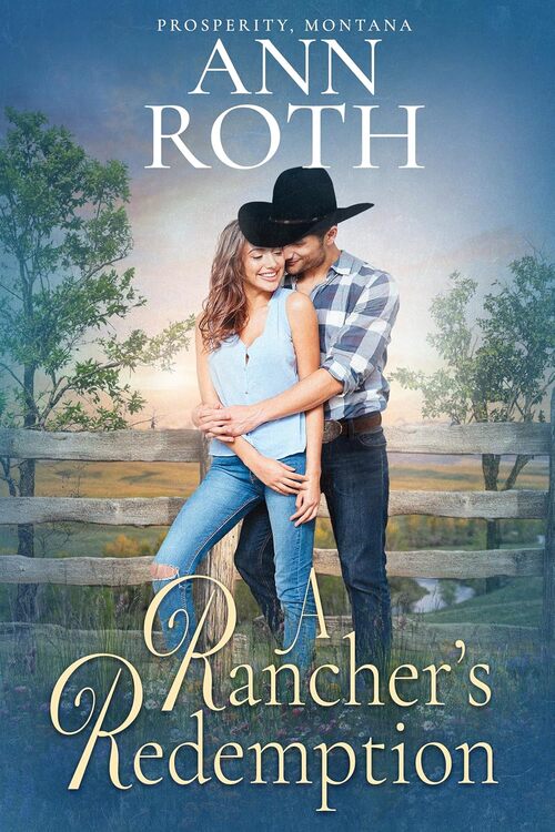 A Rancher's Redemption by Ann Roth