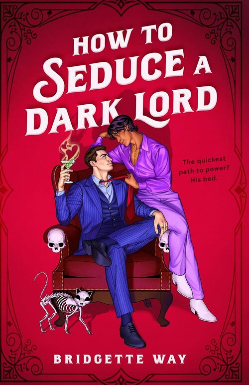How To Seduce A Dark Lord by Bridgette Way
