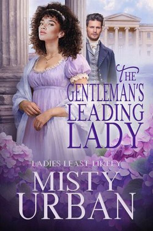 The Gentleman's Leading Lady by Misty Urban