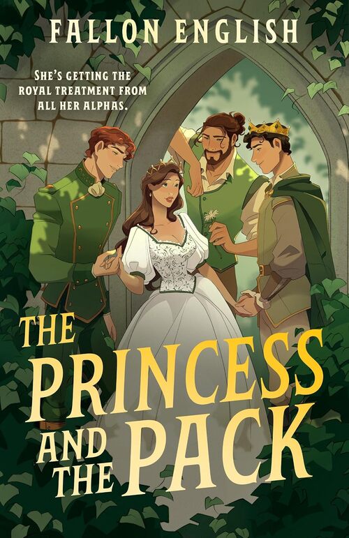 The Princess And The Pack by Fallon English