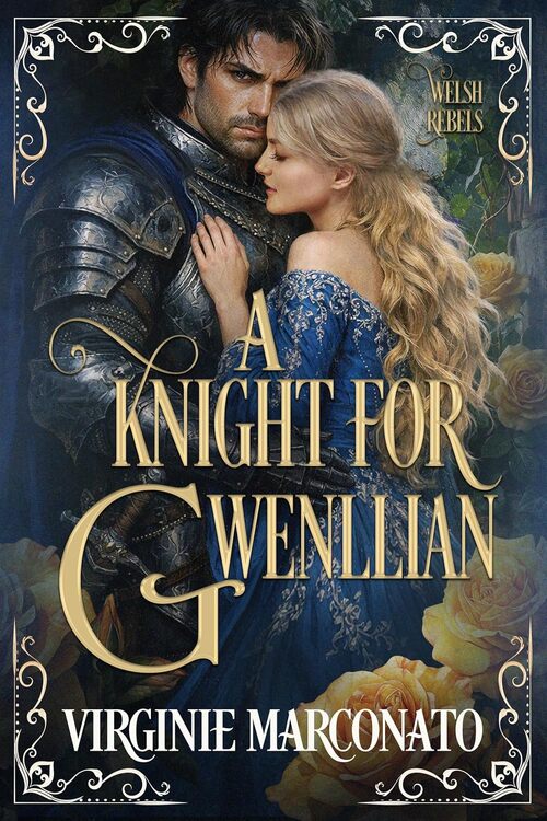 A Knight for Gwenllian by Virginie Marconato