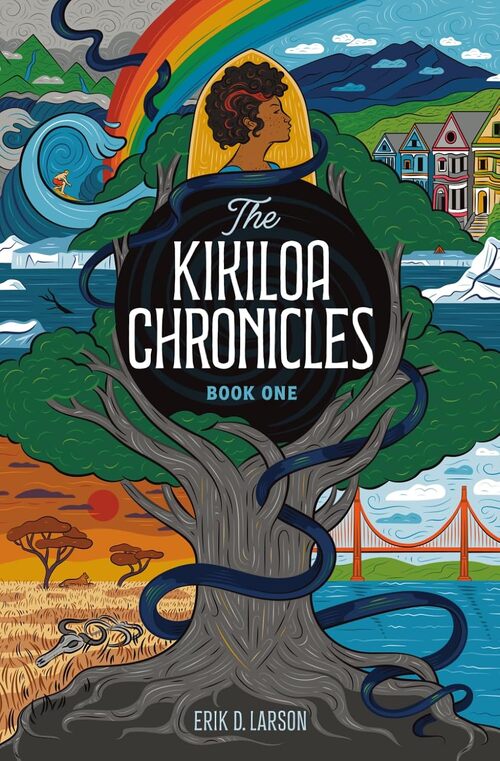 The Kikiloa Chronicles by Erik D. Larson