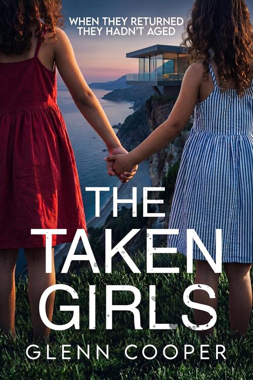 The Taken Girls by Glenn Cooper