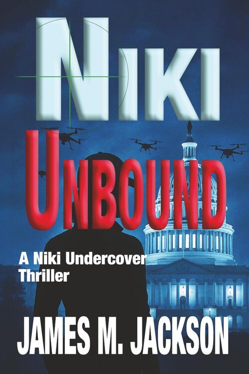 Niki Unbound by James M. Jackson