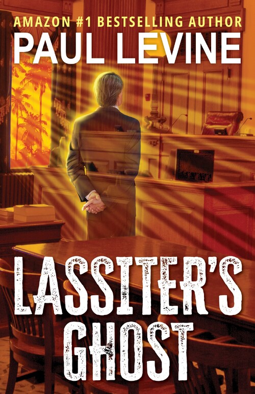 Lassiter's Ghost by Paul Levine