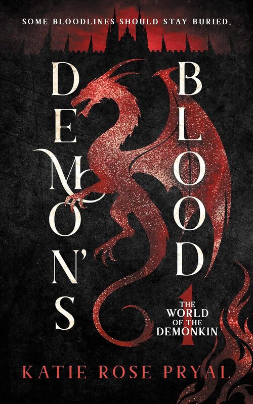 Demon's Blood by Katie Rose Pryal
