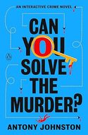 Can You Solve the Murder?