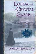 Louisa 
and the Crystal Gazer