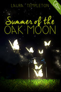 SUMMER OF THE OAK MOON