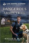 Dangerous Arson Trail