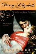 DARCY AND ELIZABETH:  DAYS AND NIGHTS AT
PEMBERLEY 