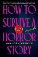 How to Survive a Horror Story (Deluxe Edition)